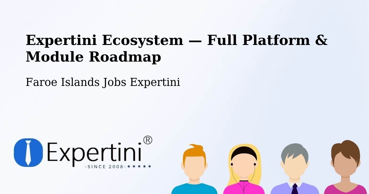 Expertini Ecosystem — Full Platform & Module Roadmap – Múli
