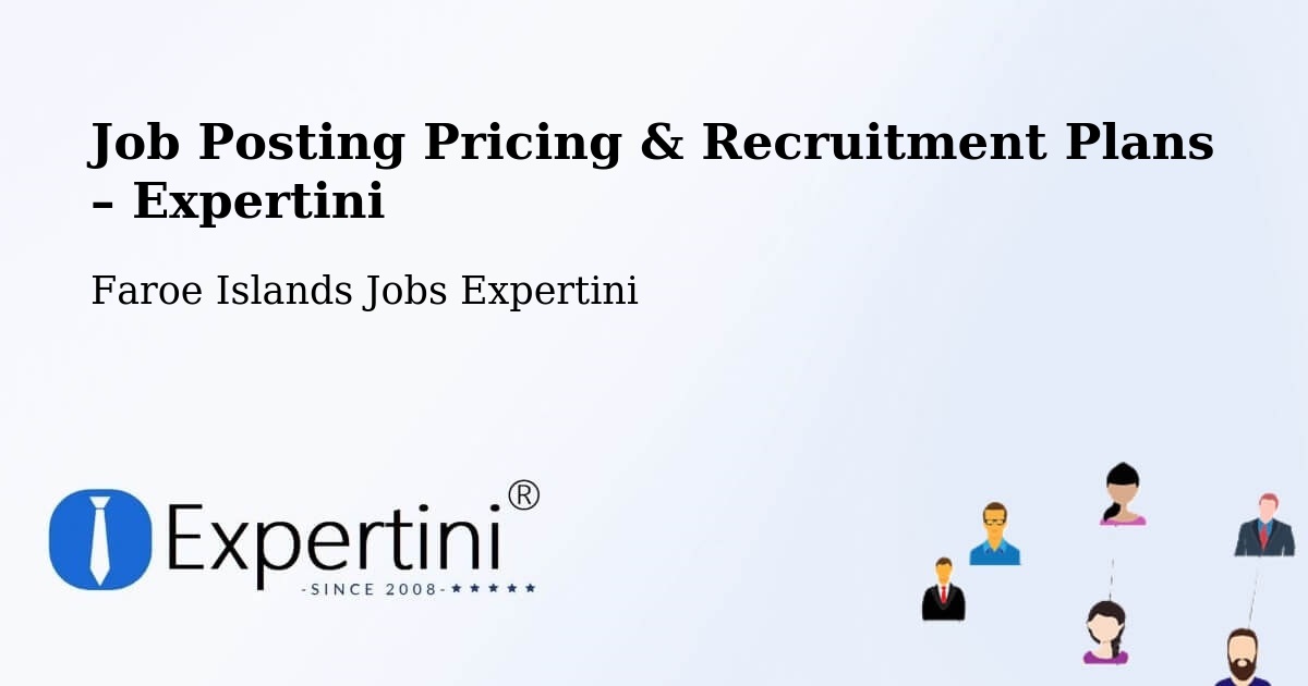 Job Posting Pricing & Recruitment Plans – Múli - Múli, Faroe Islands Jobs Expertini